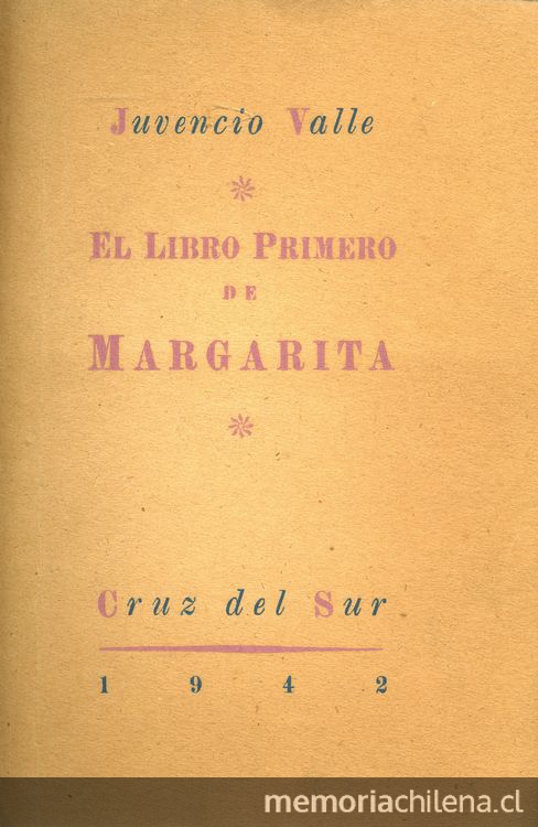 Portada de El libro primero de Margarita de Juvencio Valle, publicado por la editorial Cruz del Sur en 1942
