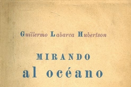Portada de Mirando al océano (diario de un conscripto), de Guillermo Labarca Hubertson, publicado en 1942