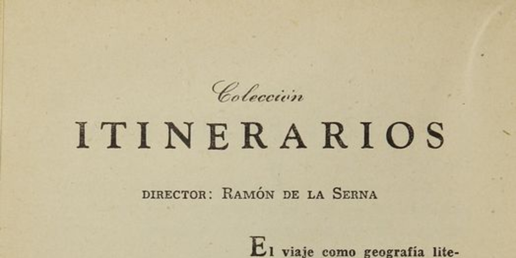 Presentación de Colección Itinerarios, de la editorial Cruz del Sur en 1943.