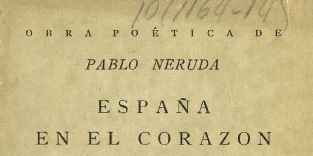 Portada de España en el corazón de Pablo Neruda, publicado por Editorial Cruz del Sur en 1948