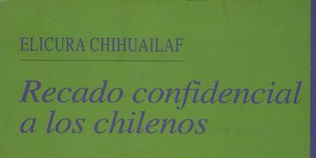 Recado confidencial a los chilenos. Fragmento