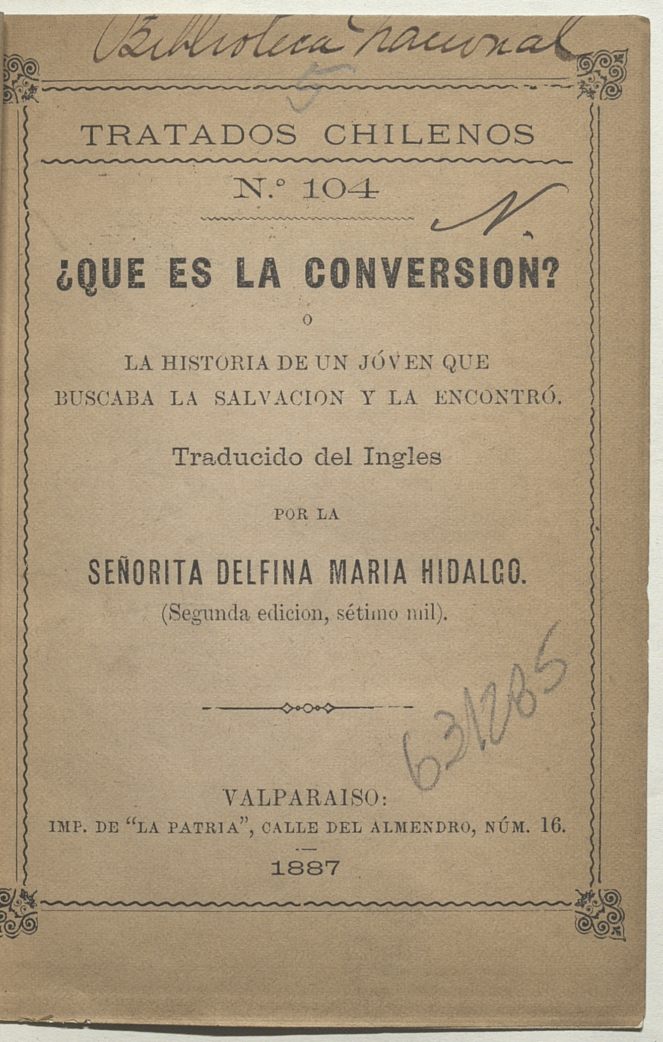 ¿Que es la conversión?: historia de un joven que buscaba la salvación y la encontró traducida del ingles por la señorita Delfina Maria Hidalgo