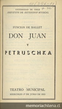 Función de ballet. Don Juan y Petruschka : Teatro Municipal miércoles 17 de Junio de 1953 [programa] / Universidad de Chile, Instituto de Extensión Musical