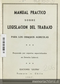 "Manual práctico sobre legislación del trabajo para los obreros agrícolas: preparados por expertos especialistas en Derecho Laboral".