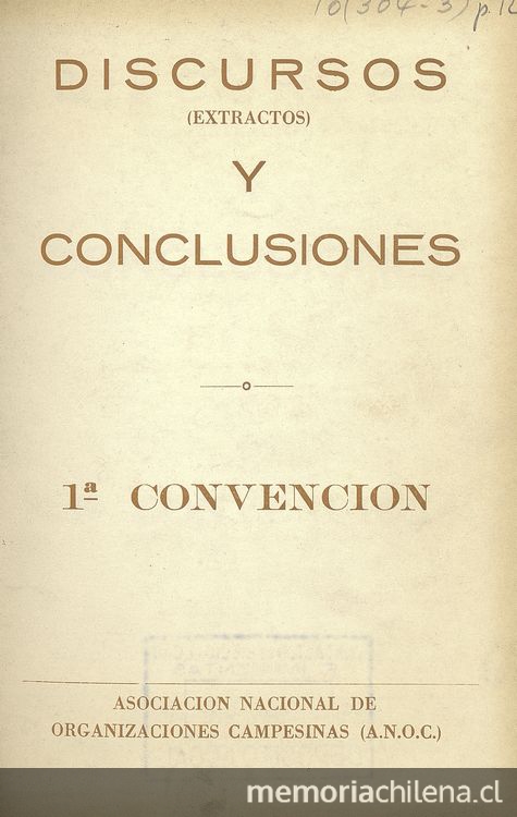 1a. Convención: discursos (extractos) y conclusiones.