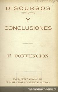 1a. Convención: discursos (extractos) y conclusiones.