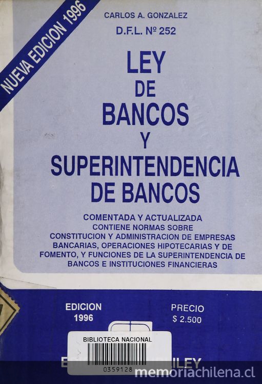 Ley de bancos y Superintendencia de Bancos: D.F.L. no. 252: comentada y actualizada.