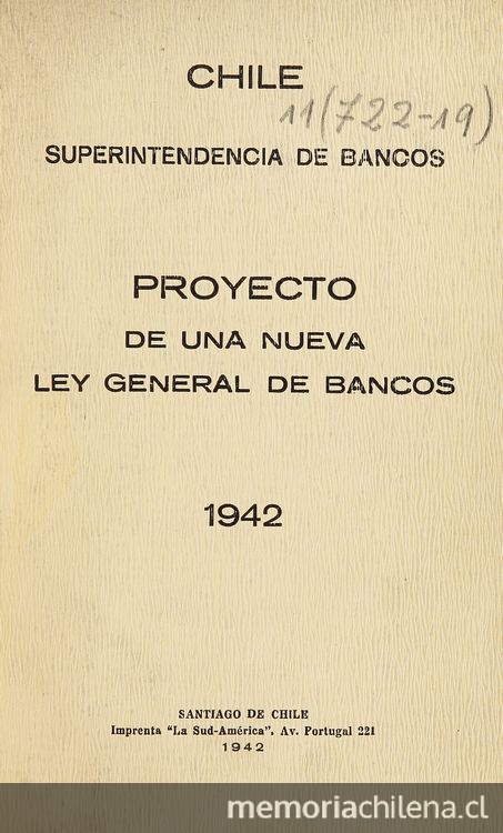 Proyecto de una nueva ley general de bancos: 1942.