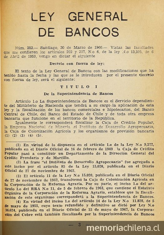  Ley general de bancos: leyes, circulares y disposiciones anexas actualizadas con las últimas modificaciones del Diario Oficial, Superintendencia de Bancos y Banco Central de Chile.