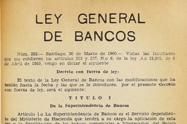  Ley general de bancos: leyes, circulares y disposiciones anexas actualizadas con las últimas modificaciones del Diario Oficial, Superintendencia de Bancos y Banco Central de Chile.