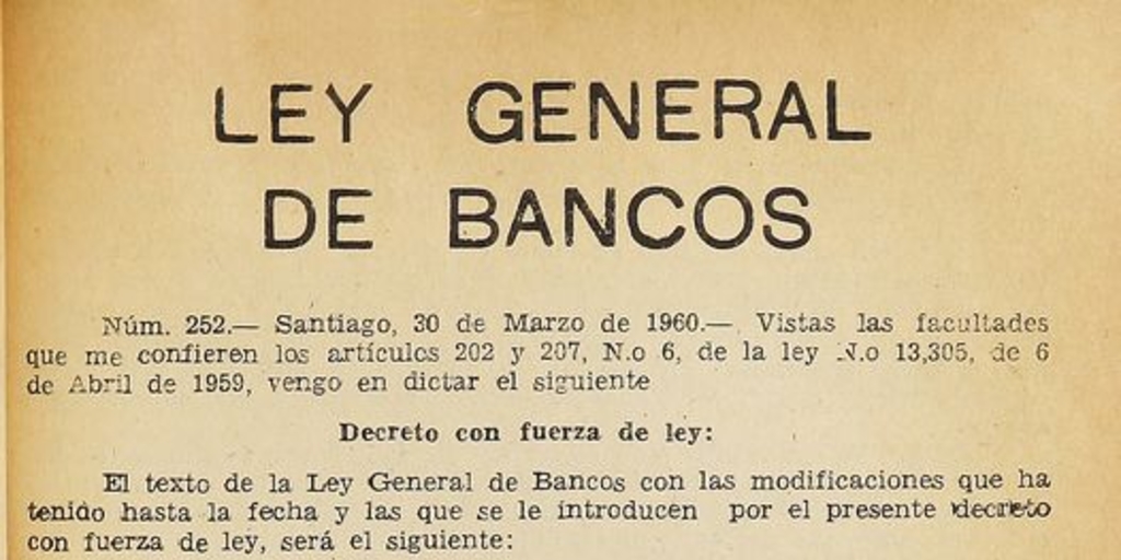  Ley general de bancos: leyes, circulares y disposiciones anexas actualizadas con las últimas modificaciones del Diario Oficial, Superintendencia de Bancos y Banco Central de Chile.