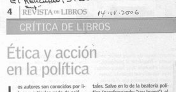"Ética y acción en la política", El Mercurio, (Santiago), 14 de abril, 2006, p.4.