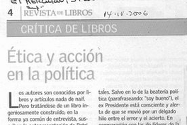 "Ética y acción en la política", El Mercurio, (Santiago), 14 de abril, 2006, p.4.