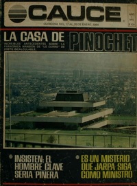 “La casa de Pinochet”, fotografía de Larrea-Pereira, revista Cauce no 5, portada, 1984