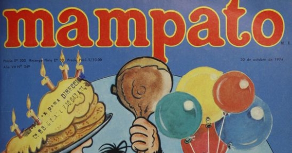 "Mampato celebra sus seis años de vida", Mampato, (249): 18-19, 30 de octubre, 1974.