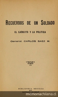 Recuerdos de un soldado. Santiago: Ercilla, 1934. 180 p.