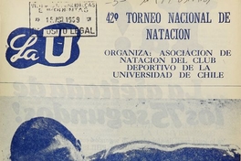 42 Torneo Nacional de Natación: categorías juvenil B y todo competidor: Estadio Nacional 6, 7, 8 y 9 de marzo de 1969 /organiza Asociación Nacional del Club Deportivo de la Universidad de Chile. Santiago: Impr. Horizonte, 1969.