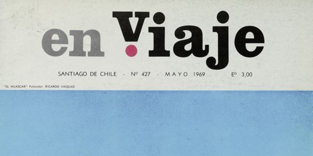 "Un viaje a Constitución", En Viaje (427): 9-11, mayo, 1969.