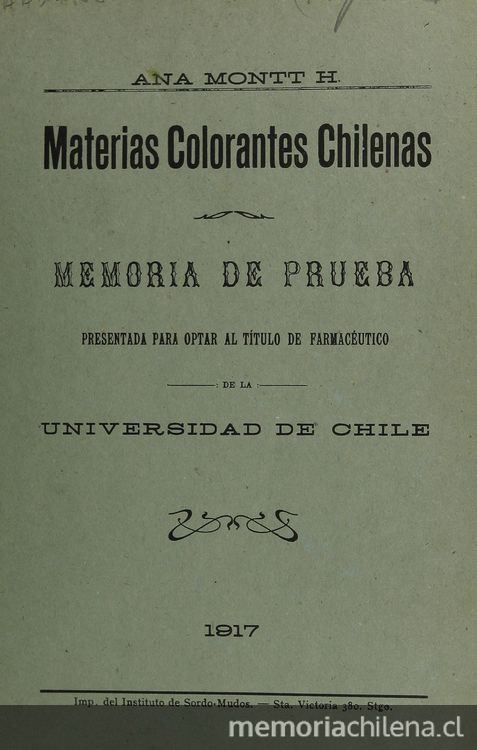 Materias colorantes chilenas. Santiago: Impr. del Instituto de Sordo-Mudos, 1917