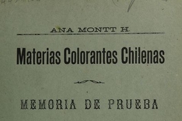 Materias colorantes chilenas. Santiago: Impr. del Instituto de Sordo-Mudos, 1917