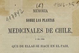 Memoria sobre las plantas medicinales de Chile y el uso que de ellas se hace en el país. Santiago: Impr. del Ferrocarril, 1861