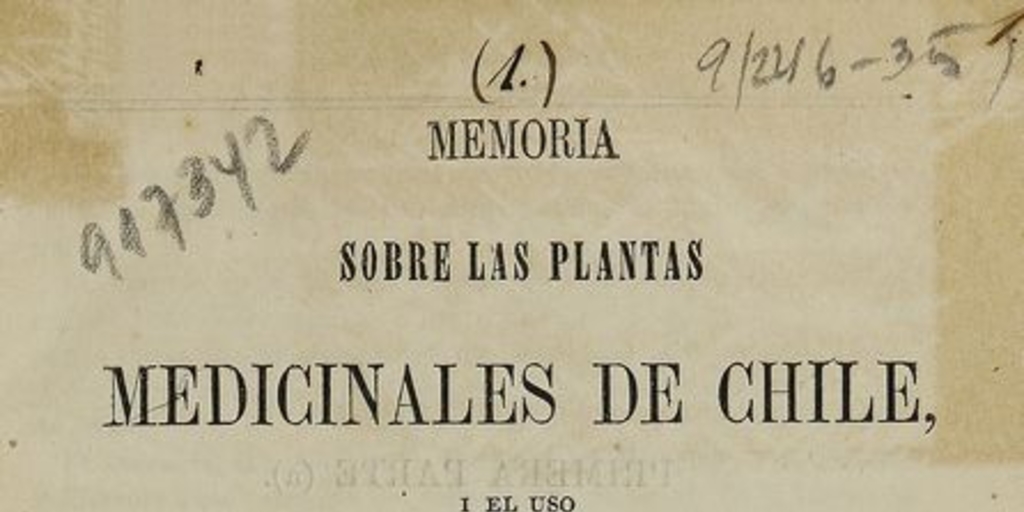 Memoria sobre las plantas medicinales de Chile y el uso que de ellas se hace en el país. Santiago: Impr. del Ferrocarril, 1861
