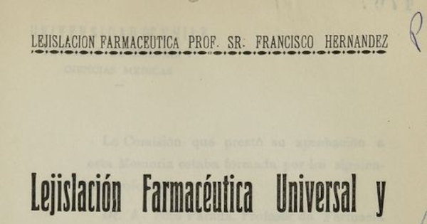 Lejislación farmacéutica universal y de Chile. Santiago: [s.n.], (Santiago: Comercial), 1930