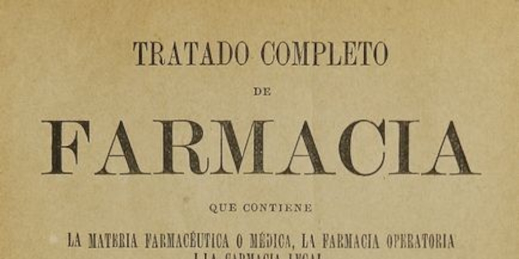 Tratado completo de farmacia. Santiago: Impr. de El Correo, 1877-1884. V.2