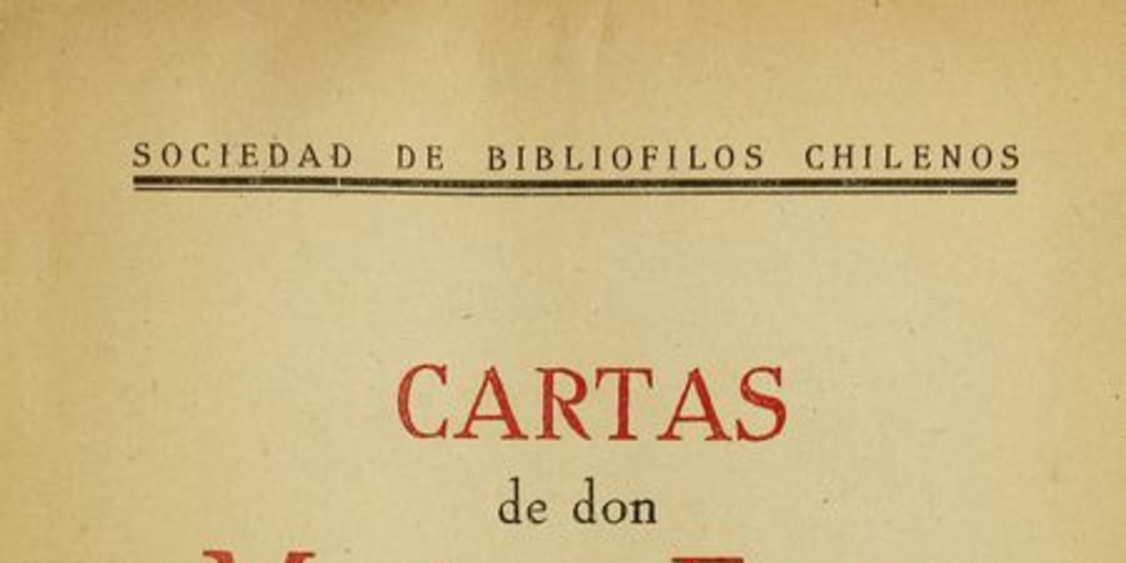 Cartas de don Mariano Egaña a su padre: 1824-1829