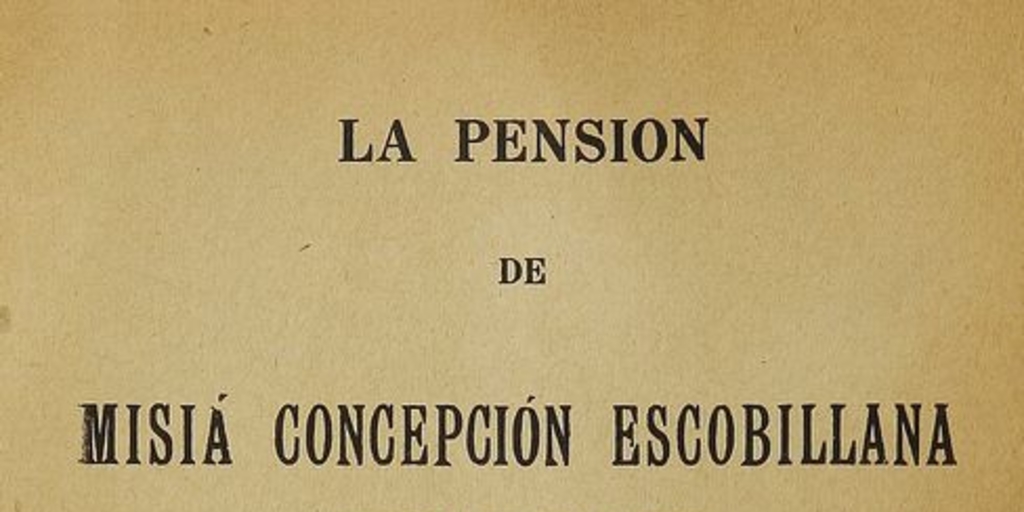 La Pensión de Misiá Concepción Escobillana: comedia en dos actos