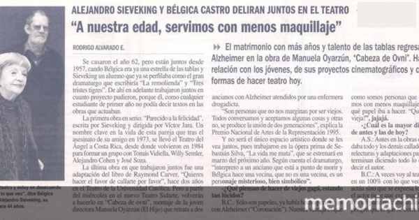 Alejandro Sieveking y Bélgica Castro deliran juntos en el teatro "A nuestra edad, servimos con menos maquillaje"