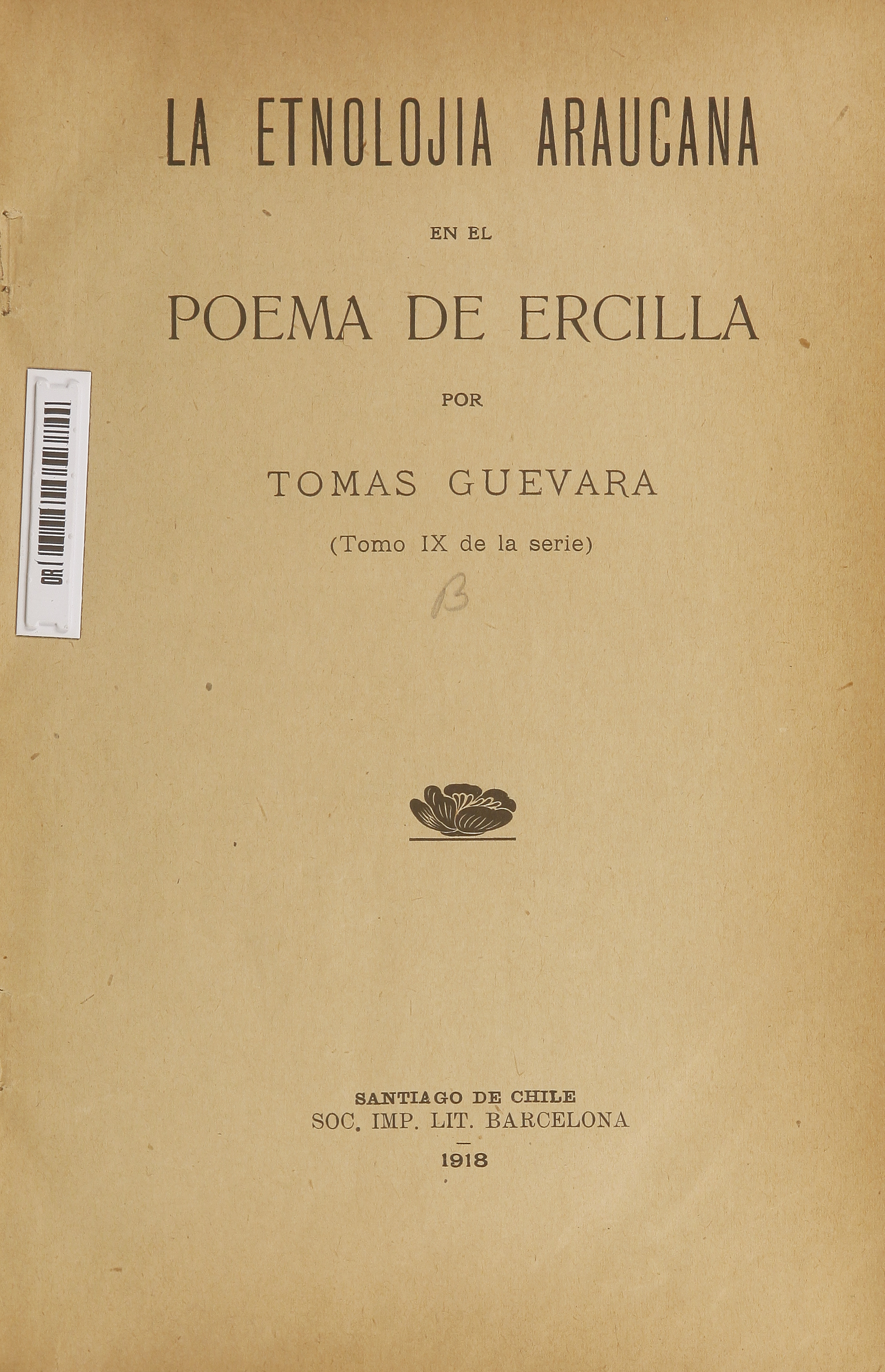 La etnolojía araucana en el poema de Ercilla