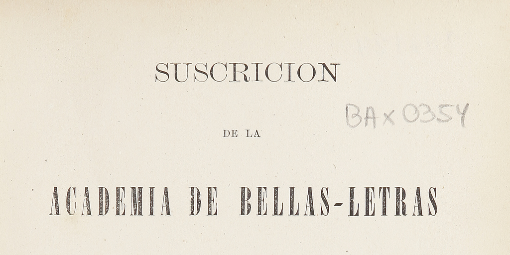 Suscrición de la Academia de Bellas Letras a la estatua de Don Andrés Bello