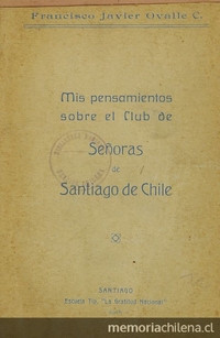 Mis pensamientos sobre el club de señoras de Santiago de Chile