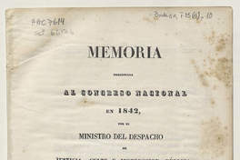 Memoria que el Ministro de Estado en el Departamento de Justicia, Culto e Instrucción Pública presenta al Congreso Nacional