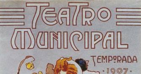 Teatro Municipal de Santiago: temporada 1907
