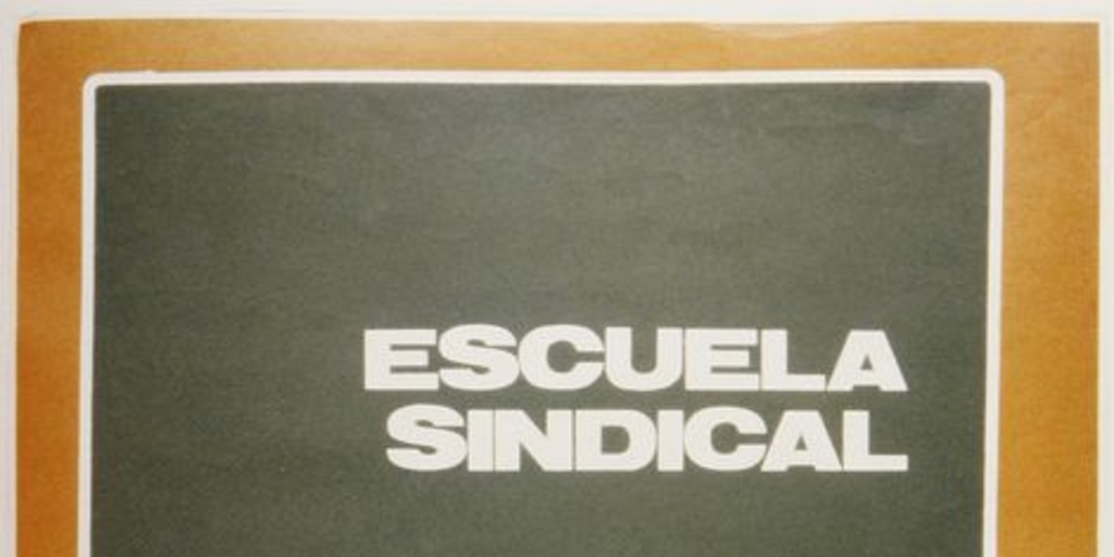 Escuela sindical: Central Única de Trabajadores, 1965