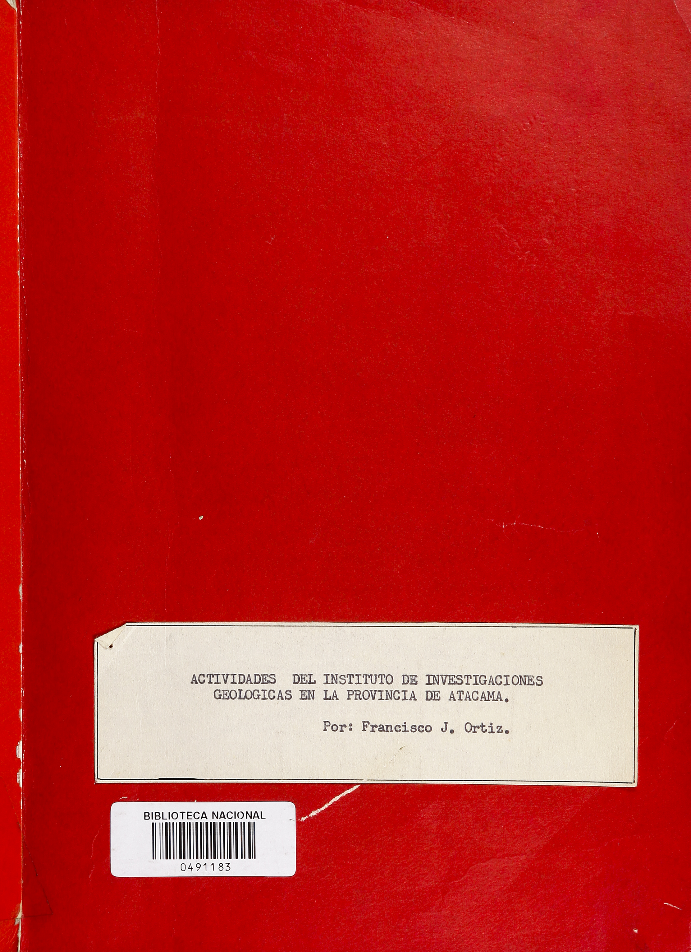 Actividades del Instituto de Investigaciones Geológicas en la Provincia de Atacama.