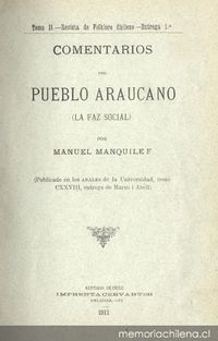 Comentarios del pueblo araucano: la faz social (1911) Comentarios del pueblo araucano: la faz social (1911)