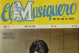 El Musiquero: año II, números 31-36, junio a diciembre de 1966