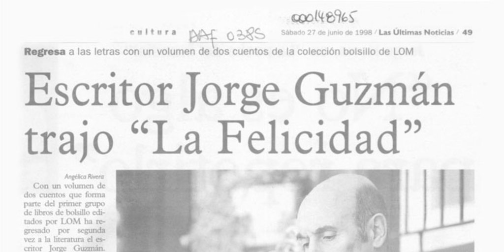 Escritor Jorge Guzmán trajo "La felicidad"