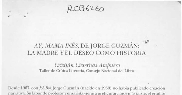Ay mama Inés, de Jorge Guzmán, la madre y el deseo como historia