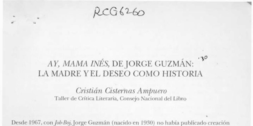 Ay mama Inés, de Jorge Guzmán, la madre y el deseo como historia