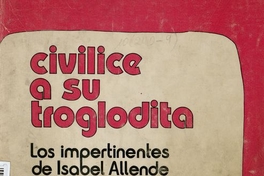 Portada Civilice a su troglodita. Los impertinentes, de Isabel Allende.