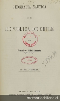 Pie de imagen: Portada de Vidal Gormaz, Francisco. Jeografía náutica de la República de Chile. Santiago: Imp. de "El progreso", 1883.