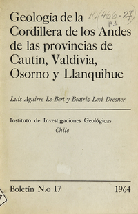 Geología de la Cordillera de los Andes de las provincias de Cautín, Valdivia, Osorno y Llanquihue.
