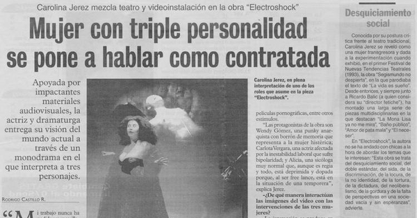 Mujer con triple personalidad se pone a hablar como contratada