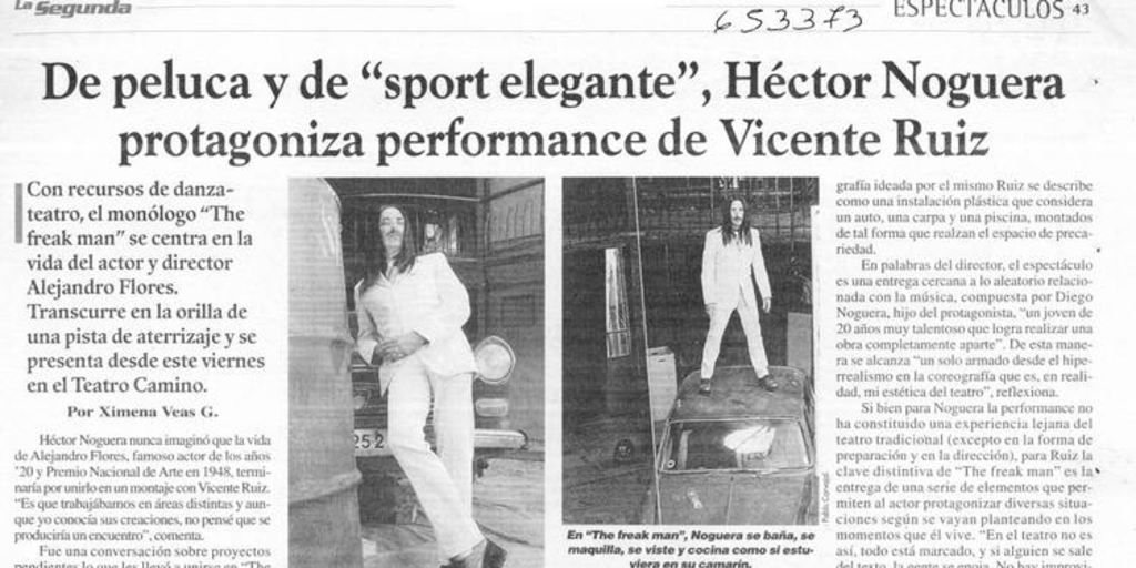 De peluca y de "sport elegante", Héctor Noguera protagoniza performance de Vicente Ruiz
