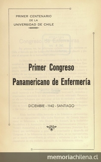 "La Enfermera Visitadora y su papel en la Protección materno-infantil" en Congreso Panamericano de Enfermería (Primer). Santiago, 14-20 de diciembre 1942. Santiago: El Imparcial, 1944, xxxi, 226 p.