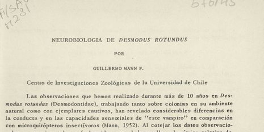 Neurobiología de Desmodus rotundus. [Santiago, Chile]: Centro de Investigaciones Zoológicas de la Universidad de Chile, [19--?]. 1 v. 19 p.